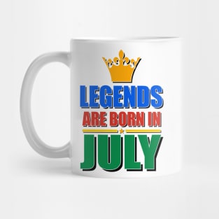 Legends Are born In July Mug